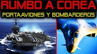 🔴 ALERTA MAXIMA 🔴 3 PORTAAVIONES Y BOMBARDEROS RUMBO A COREA DEL NORTE 🔴 [upl. by Llevad873]