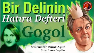 Bir Delinin Hatıra Defteri  Gogol  Sesli Kitap [upl. by Arde874]