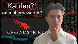 Crowdstrike überbewertet  Crowdstrike Aktienanalyse [upl. by Rednasxela]