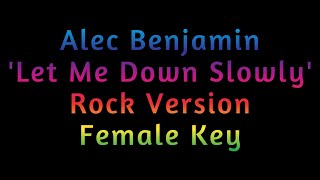 Alec Benjamin  Let Me Down Slowly  Karaoke Song With Lyrics [upl. by Amahcen]