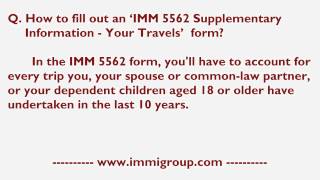 How to fill out an IMM 5562 Supplementary Information  Your Travels form [upl. by Jenette812]