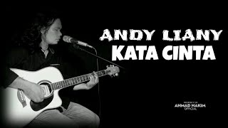 Kata Cinta  Andy Liany [upl. by Kuo]