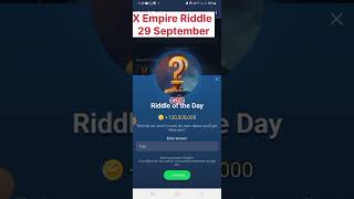 X Epire Riddle 29 September 2024  Today X Empire Riddle [upl. by Will]