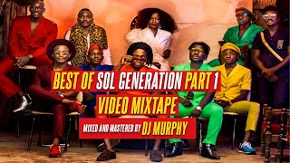 BEST OF SOL GENERATION VIDEO MIX SAUTI SOL BENSOUL NVIIRI OKELLO MAX NAVUTISHWA KUNGFU PART 1 [upl. by Randee]