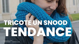 Tricoter un snood débutant écharpe infinie facile et tendance  Tuto tricot [upl. by Enenaj]