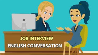 Job Interview Conversation  ALL you Need about Interview Question and Answers in English [upl. by Livingstone]