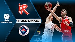 FINAL 1st Leg Reggio Emilia v Bahcesehir College  Full Basketball Game  FIBA Europe Cup 202122 [upl. by Dott413]