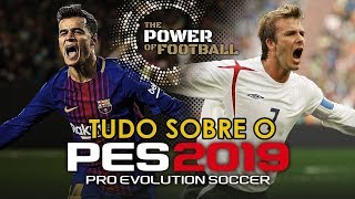 PES 2019  TUDO SOBRE AS NOVIDADES DIVULGADAS PELA KONAMI [upl. by Nonnad49]