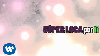 EME15  Súper Loca Video Lyric [upl. by Mischa]