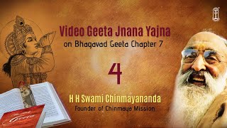 04Bhagavad Geeta Chapter 7  Chinmaya105  SwamiChinmayananda  BhagavadGita  ChinmayaMission [upl. by Eidarb]