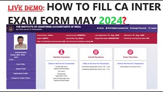 Live Demo  How To Fill CA Inter Exam Form May 2024  Step By Step Guidance  Exam Form New Process [upl. by Syverson]