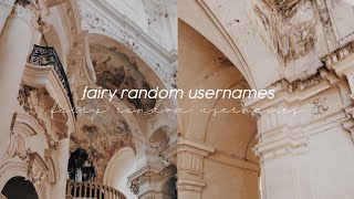 FAIRY RANDOM USERNAMES [upl. by Anatniuq]