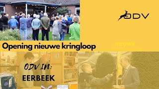 Kringloop feestelijk geopend door de burgemeester Eerbeek  Op De Veluwe [upl. by Solegnave]