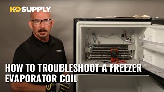 How to Troubleshoot a Freezer Evaporator Coil  HD Supply [upl. by Ness]