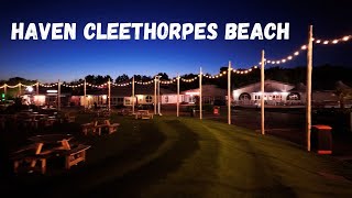 I walk Cleethorpes Beach HAVEN holiday park by night [upl. by Ahseital9]