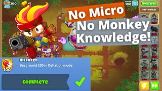 Round 100 Deflation with NO MONKEY KNOWLEDGE  Inflated Achievement Guide  BTD6 [upl. by Luap8]