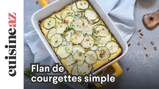 Flan de courgettes simple [upl. by Leontina]