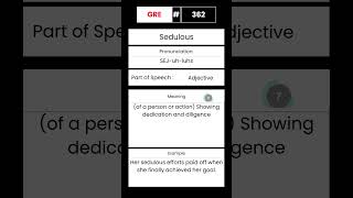 GRE Vocabulary builder for English 362 Word Sedulous GRE English Vocabulary Shorts [upl. by Elmo]