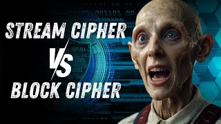 Stream vs Block Ciphers  Types of Symmetric key Cryptography [upl. by Prader]