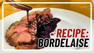 BORDELAISE Sauce Recipe  French Red Wine Sauce [upl. by Gatian110]