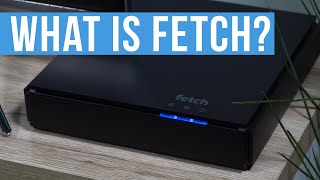 What is Fetch Fetch TV Box explained [upl. by Thorbert]