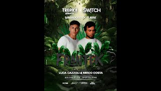 Mirco Costa b2b Luca Cazzoli Live  Tropica Grooves x Switch Rosario w Fanetti FranteK 12102024 [upl. by Aber]