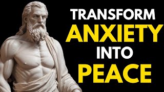 OVERCOMING ANXIETY with 9 Stoic Techniques  Marcus Aurelius STOICISM Philosophy Daily Stoic [upl. by Tnirb]