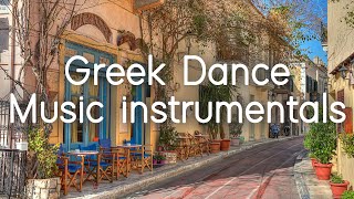 Greek Dance Music instrumentals  Sirtaki Like A Local  Sounds Like Greece [upl. by Monsour]