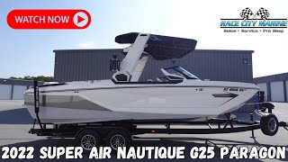 2022 Super Air Nautique G25 Paragon Walkaround and Review [upl. by Ramilahs]