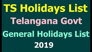 TS Holidays List 2019 Telangana Govt Public Holidays List 2019 [upl. by Dasya354]