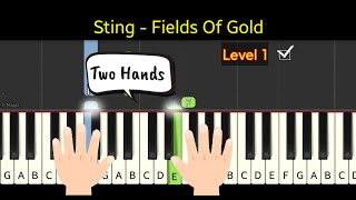 Sting  Fields Of Gold  piano tutorial 2 hands  Level 1 [upl. by Law182]