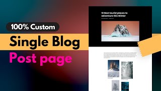 Design a Custom Single Blog Post Page Template in WordPress using Elementor [upl. by Georgina362]