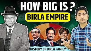 How Big is BIRLA EMPIRE  🔥🔥 History of Birla Company Birla Group Case Study । Rajnikant Sharma [upl. by Coralie]