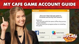 My Cafe Game Account Guide [upl. by Ferd]