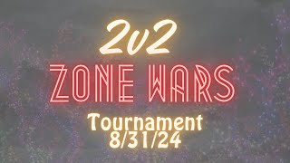 2v2 Zone Wars Tournament [upl. by Auahsoj]