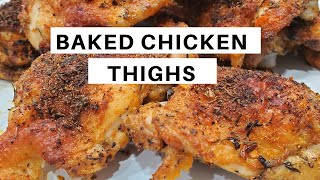 CRISPY BAKED CHICKEN THIGHS  Easy Recipe [upl. by Farkas]