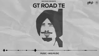 GT ROAD TE  KULDEEP MANAK X HKG MUSIC [upl. by Magda]