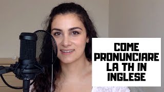 IMPARARE LINGLESE Come pronunciare la TH in inglese [upl. by Chrisoula]