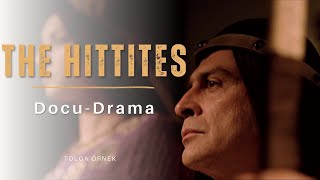 The Hittites I DocuDrama [upl. by Leval]