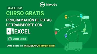 Curso gratis Programación de Rutas de Transporte con Excel  Módulo 3  Ingeniería Industrial [upl. by Haneeja]