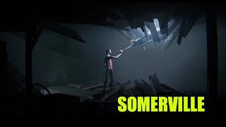 SOMERVILLE Gameplay Part 02 [upl. by Oiratno]