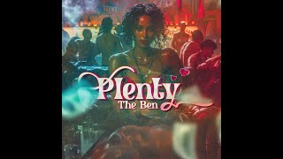 The Ben  Plenty Official Lyric Video [upl. by Aenat]