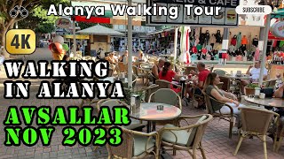 Alanya  Life and Walking in Alanya  Avsallar Novamber 2023 [upl. by Arrimat436]