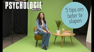 5 tips om BETER TE SLAPEN  Psychologie Magazine [upl. by Ima]