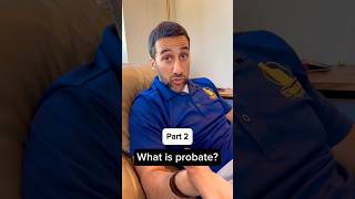 How does the probate process work Probate Process Explained Part 2 shorts [upl. by Eulalia]