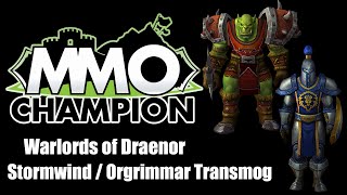 Warlords of Draenor  Stormwind and Orgrimmar Transmog Sets [upl. by Vidal]