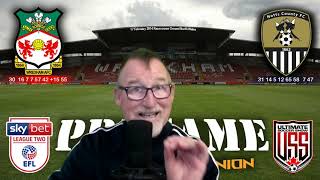 WREXHAM AFC v NOTTS COUNTY FC LEAGUE TWO MEGA PREGAME [upl. by Clark]