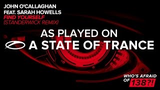 John OCallaghan feat Sarah Howells  Find Yourself Standerwick Remix A State Of Trance 736 [upl. by Hull]