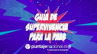 Guía de Supervivencia para la PAES  Preu Puntaje Nacional Plus [upl. by Atikim]