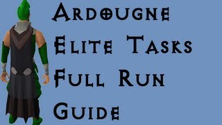 RSTasks Ardougne Elite Tasks Guide  Full Set Run [upl. by Aztiram]